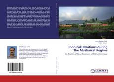 Buchcover von Indo-Pak Relations during The Musharraf Regime