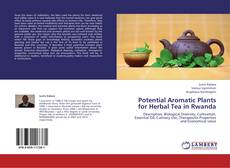Copertina di Potential Aromatic Plants for Herbal Tea in Rwanda