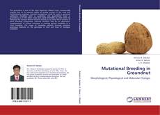 Buchcover von Mutational Breeding in Groundnut