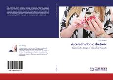 Capa do livro de visceral hedonic rhetoric 