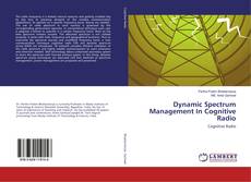 Bookcover of Dynamic Spectrum Management In Cognitive Radio