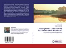 Buchcover von Monogenetic Gill Parasites In Labeo Rohita (Hamilton)