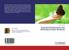 Couverture de Experiential Education for Secondary Urban Students