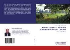 Capa do livro de Plant Extracts as Effective Compounds in Pest Control 