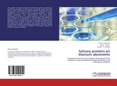 Обложка Salivary proteins on titanium abutments