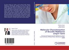 Portada del libro de Molecular Characterization of Brucella Mellitensis omp31 Gene