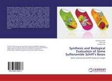 Capa do livro de Synthesis and Biological Evaluation of Some Sulfonamide Schiff’s Bases 