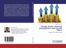 Buchcover von Foreign Banks, Financial Development and Growth Nexus