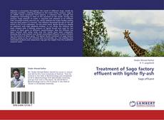 Buchcover von Treatment of Sago factory effluent with lignite fly-ash
