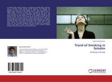 Capa do livro de Trend of Smoking in females 