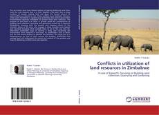 Capa do livro de Conflicts in utilization of land resources in Zimbabwe 