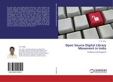 Bookcover of Open Source Digital Library Movement in India