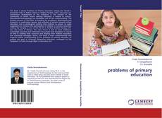 Couverture de problems of primary education