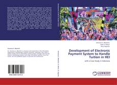 Capa do livro de Development of Electronic Payment System to Handle Tuition in HEI 