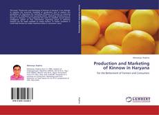 Production and Marketing of Kinnow in Haryana kitap kapağı