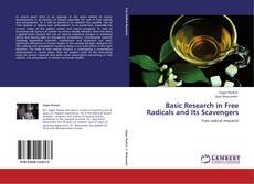 Buchcover von Basic Research in Free Radicals and Its Scavengers