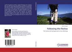 Copertina di Following the Flechas