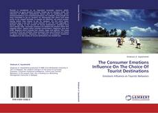 Обложка The Consumer Emotions Influence On The Choice Of Tourist Destinations