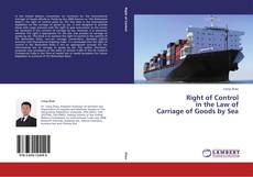 Copertina di Right of Control in the Law of Carriage of Goods by Sea