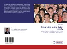 Integrating in the Dutch society kitap kapağı