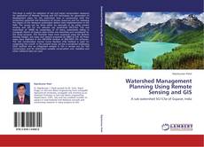 Capa do livro de Watershed Management Planning Using Remote Sensing and GIS 