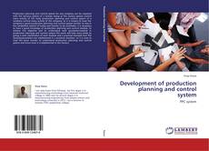 Bookcover of Development of production planning and control system