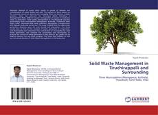 Buchcover von Solid Waste Management in Tiruchirappalli and Surrounding
