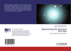 Capa do livro de Determining The Structure Of A Star 
