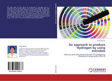 Portada del libro de An approach to produce Hydrogen by using microbes