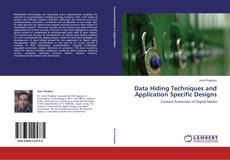 Capa do livro de Data Hiding Techniques and Application Specific Designs 