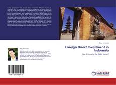 Обложка Foreign Direct Investment in Indonesia