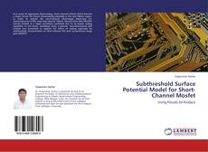 Couverture de Subthreshold Surface Potential Model for Short-Channel Mosfet
