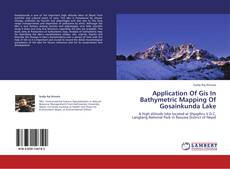 Buchcover von Application Of Gis In Bathymetric Mapping Of Gosainkunda Lake