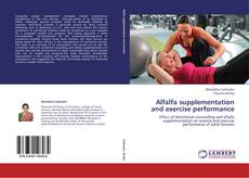 Bookcover of Alfalfa supplementation and exercise performance