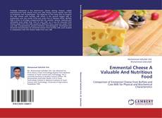 Copertina di Emmental Cheese A Valuable And Nutritious Food