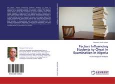 Capa do livro de Factors Influencing Students to Cheat in Examination in Nigeria 