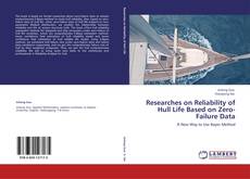 Researches on Reliability of Hull Life Based on Zero-Failure Data kitap kapağı