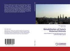 Bookcover of Rehabilitation of Cairo's Historical Districts