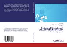 Buchcover von Design and Simulation of Vacuum Distillation Column