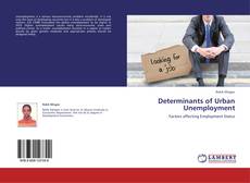 Portada del libro de Determinants of Urban Unemployment