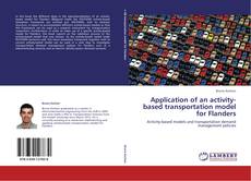 Application of an activity-based transportation model for Flanders kitap kapağı
