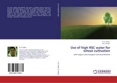 Buchcover von Use of high RSC water for wheat cultivation