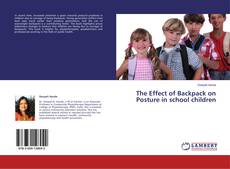 Couverture de The Effect of Backpack on Posture in school children