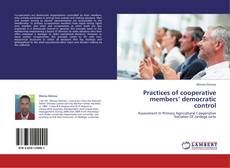 Copertina di Practices of cooperative members’ democratic control