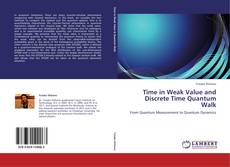 Capa do livro de Time in Weak Value and Discrete Time Quantum Walk 