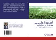 Buchcover von Persistence and Degradation of Pesticides on Soils in Lysimeters