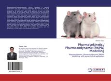 Pharmacokinetic / Pharmacodynamic (PK/PD) Modelling kitap kapağı