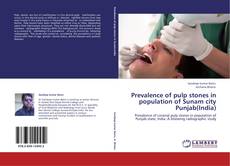 Capa do livro de Prevalence of  pulp stones in population of  Sunam city Punjab(India) 