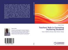 Bookcover of Teachers' Role in Correcting Stuttering Students