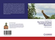 Bookcover of The Crime Of Direct Contempt And Its Repression